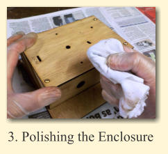 3. Polishing the Enclosure
